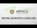 Hosting WordPress Kurulumu