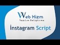 Webhizm Instagram Script Tanıtımı